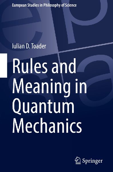 Rules and Meaning in Quantum Mechanics