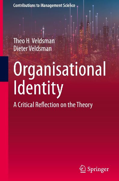 Organisational Identity: A Critical Reflection on the Theory