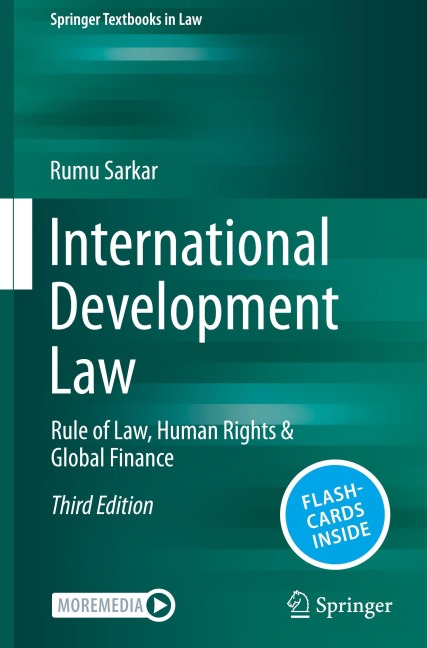 International Development Law: Rule of Law, Human Rights & Global Finance