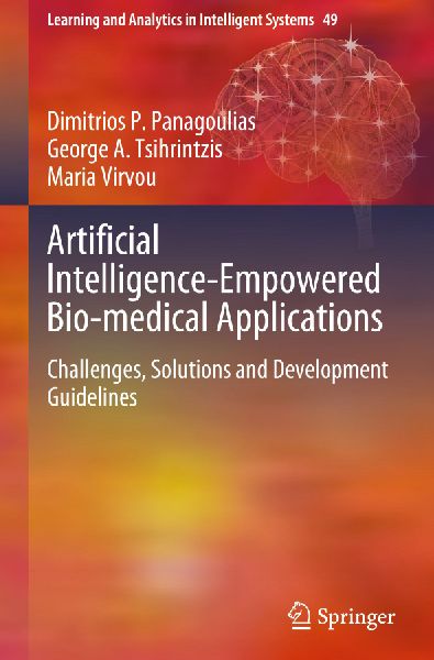 Artificial Intelligence-Empowered Bio-medical Applications: Challenges, Solutions and Development Guidelines