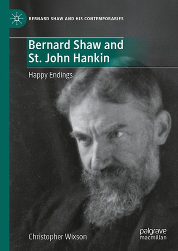 Bernard Shaw and St. John Hankin Happy Endings
