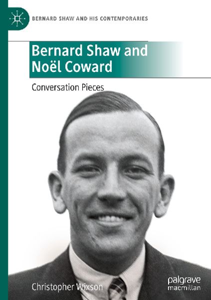 Bernard Shaw and Noël Coward: Conversation Pieces