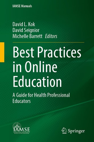 Best Practices in Online Education A Guide for Health Professional Educators
