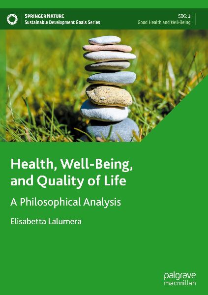 Health, Well-Being, and Quality of Life: A Philosophical Analysis