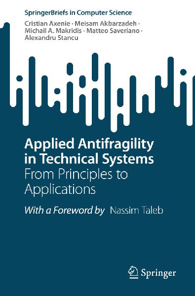 Applied Antifragility in Technical Systems: From Principles to Applications