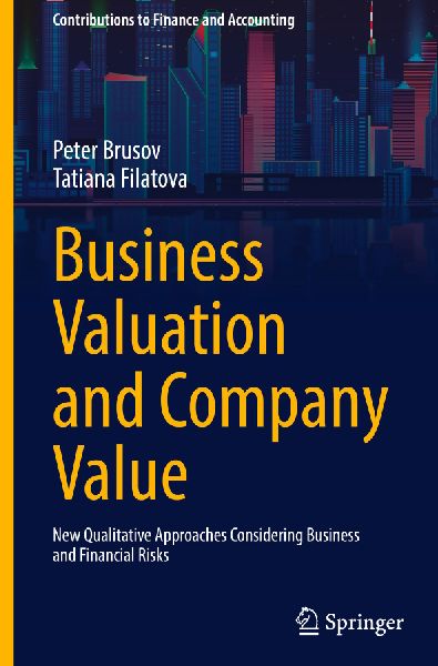Business Valuation and Company Value: New Qualitative Approaches Considering Business and Financial Risks