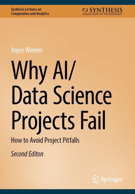 Why AI/Data Science Projects Fail: How to Avoid Project Pitfalls
