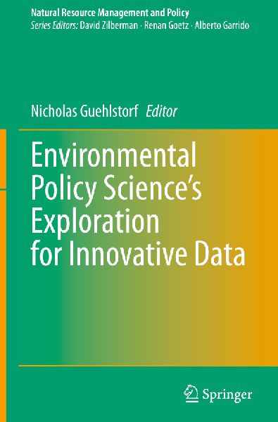 Environmental Policy Sciences Exploration for Innovative Data
