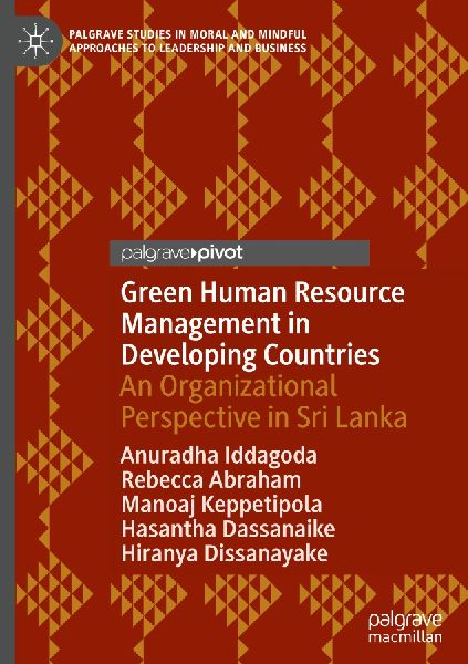 Green Human Resource Management in Developing Countries: An Organizational Perspective in Sri Lanka