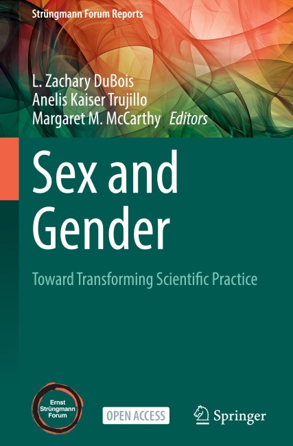 Sex and Gender Toward Transforming Scientific Practice