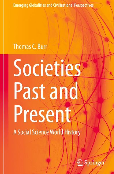 Societies Past and Present: A Social Science World History