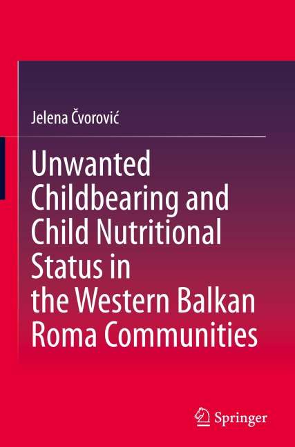 Unwanted Childbearing and Child Nutritional Status in the Western Balkan Roma Communities