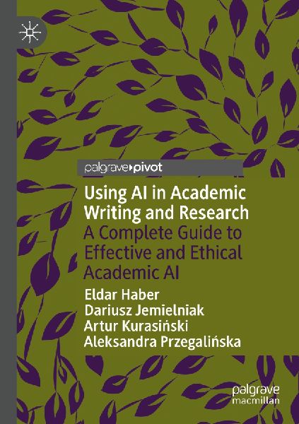 Using AI in Academic Writing and Research: A Complete Guide to Effective and Ethical Academic AI
