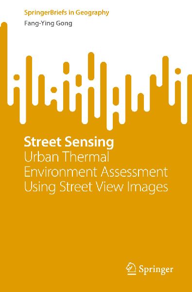 Street Sensing: Urban Thermal Environment Assessment Using Street View Images
