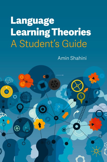 Language Learning Theories: A Students Guide