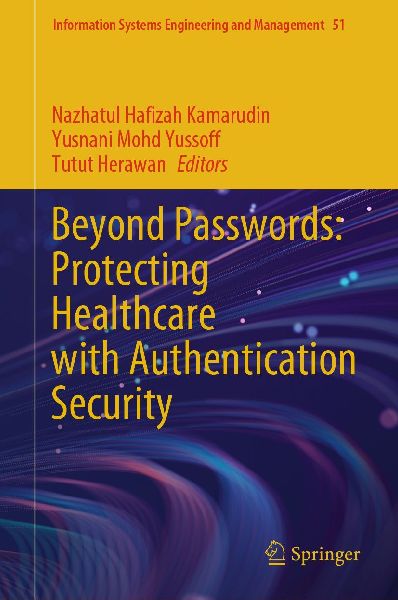 Beyond Passwords: Protecting Healthcare with Authentication Security