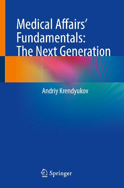 Medical Affairs Fundamentals: The Next Generation
