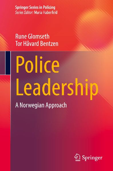 Police Leadership: A Norwegian Approach