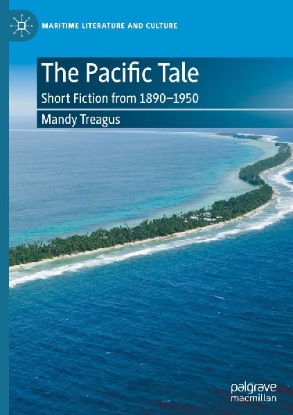 The Pacific Tale: Short Fiction from 1890-1950