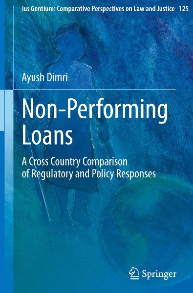 Non-Performing Loans: A Cross Country Comparison of Regulatory and Policy Responses