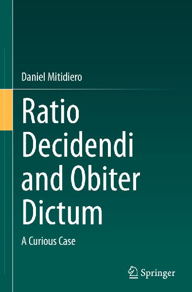 Ratio Decidendi and Obiter Dictum: A Curious Case