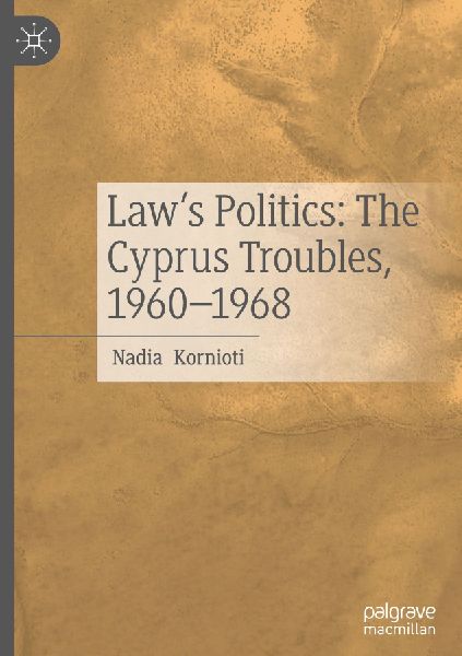 Laws Politics: The Cyprus Troubles, 1960-1968