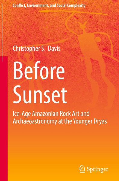 Before Sunset: Ice-Age Amazonian Rock Art and Archaeoastronomy at the Younger Dryas