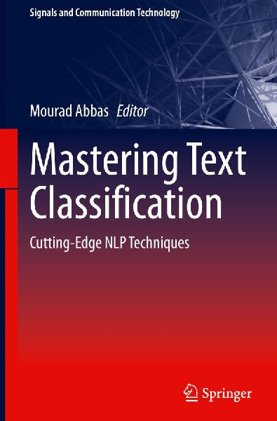 Mastering Text Classification: Cutting-Edge NLP Techniques