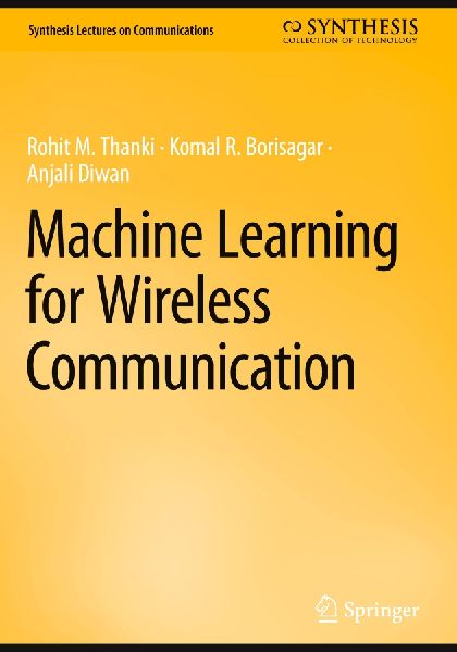 Machine Learning for Wireless Communication