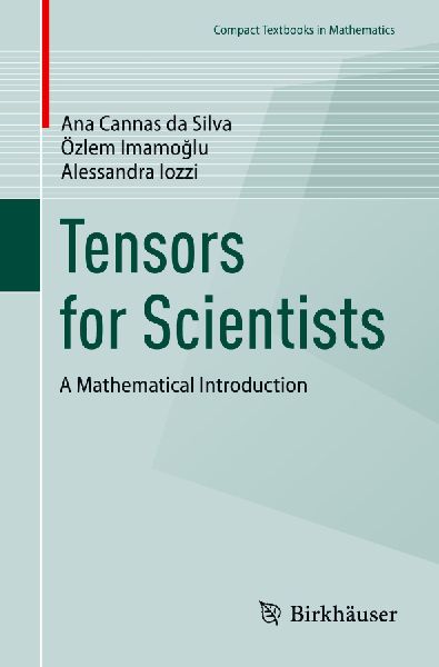 Tensors for Scientists: A Mathematical Introduction