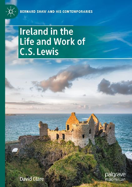 Ireland in the Life and Work of C.S. Lewis