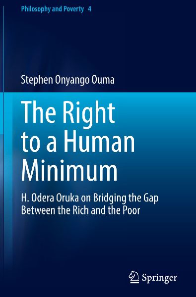 The Right to a Human Minimum: H. Odera Oruka on Bridging the Gap Between the Rich and the Poor