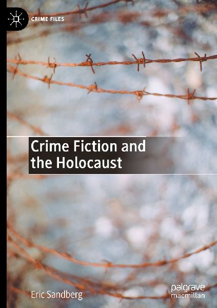 Crime Fiction and the Holocaust