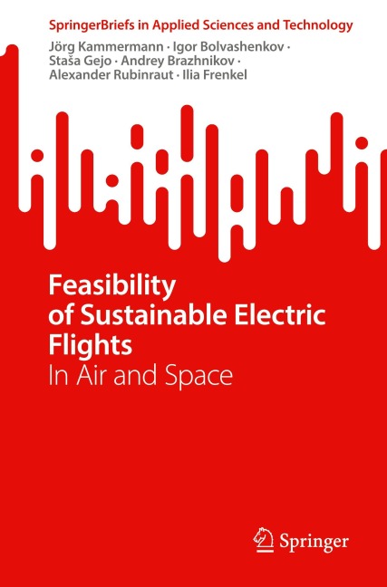 Feasibility of Sustainable Electric Flights: In Air and Space