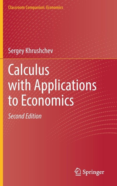 Calculus with Applications to Economics