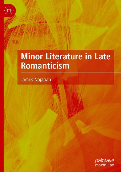 Minor Literature in Late Romanticism