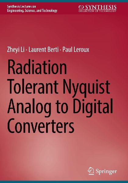 Radiation Tolerant Nyquist Analog to Digital Converters