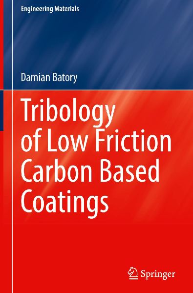 Tribology of Low Friction Carbon Based Coatings