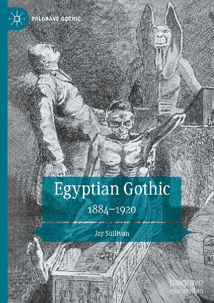 Egyptian Gothic: 1884-1920