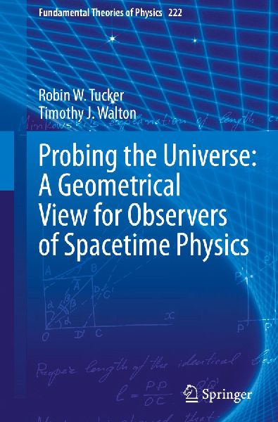 Probing the Universe: A Geometrical View for Observers of Spacetime Physics