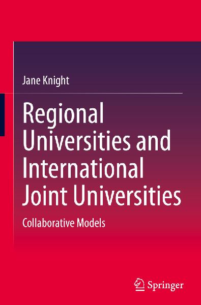 Regional Universities and International Joint Universities: Collaborative Models