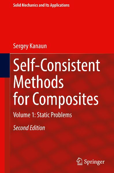 Self-Consistent Methods for Composites: Volume 1: Static Problems