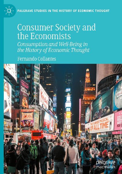 Consumer Society and the Economists: Consumption and Well-Being in the History of Economic Thought