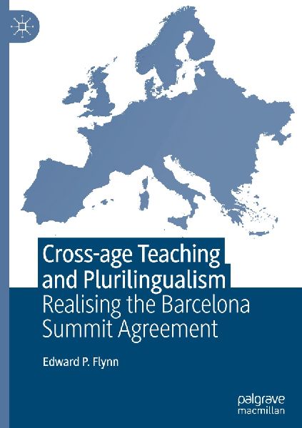 Cross-age Teaching and Plurilingualism: Realising the Barcelona Summit Agreement