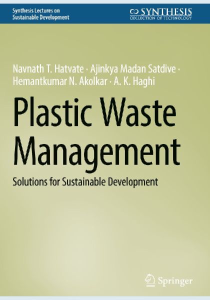 Plastic Waste Management: Solutions for Sustainable Development