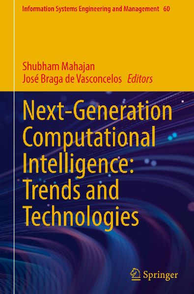 Next-Generation Computational Intelligence: Trends and Technologies
