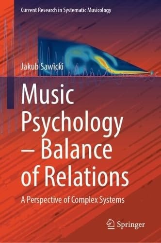 Music Psychology—Balance of Relations A Perspective of Complex Systems