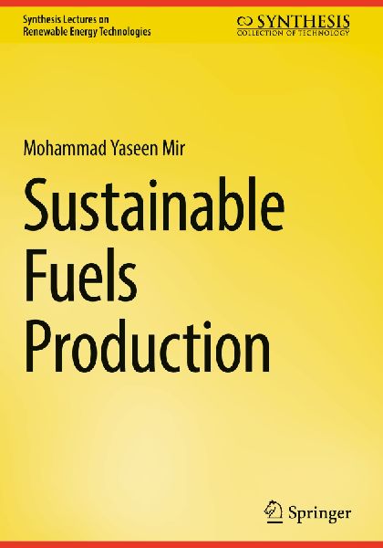 Sustainable Fuels Production