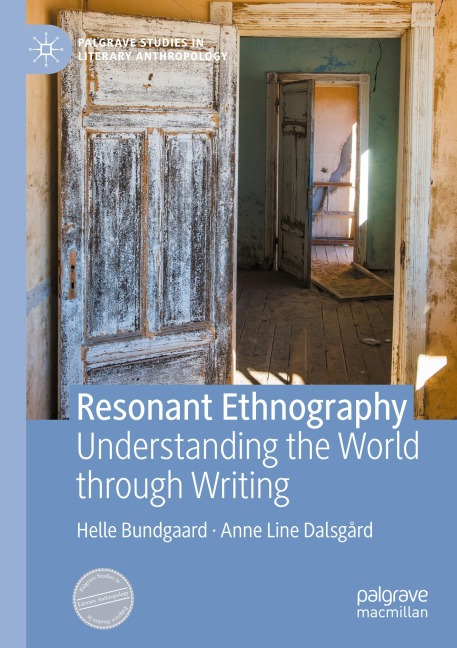 Resonant Ethnography: Understanding the World through Writing
