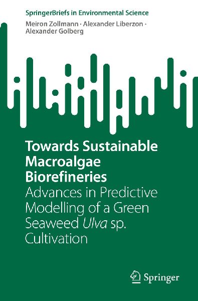 Towards Sustainable Macroalgae Biorefineries: Advances in Predictive Modelling of a Green Seaweed Ulva sp. Cultivation